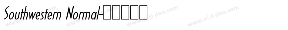 Southwestern Normal字体转换